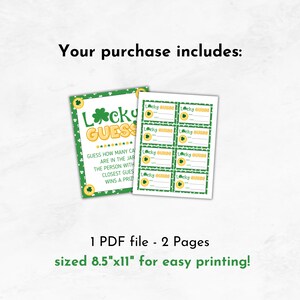 May include: Printable St. Patrick's Day game with green shamrock and gold coin graphics. The game is called "Lucky Guess" and asks players to guess how many gold coins are in a jar. The printable includes a sheet with 8 blank guess slips.