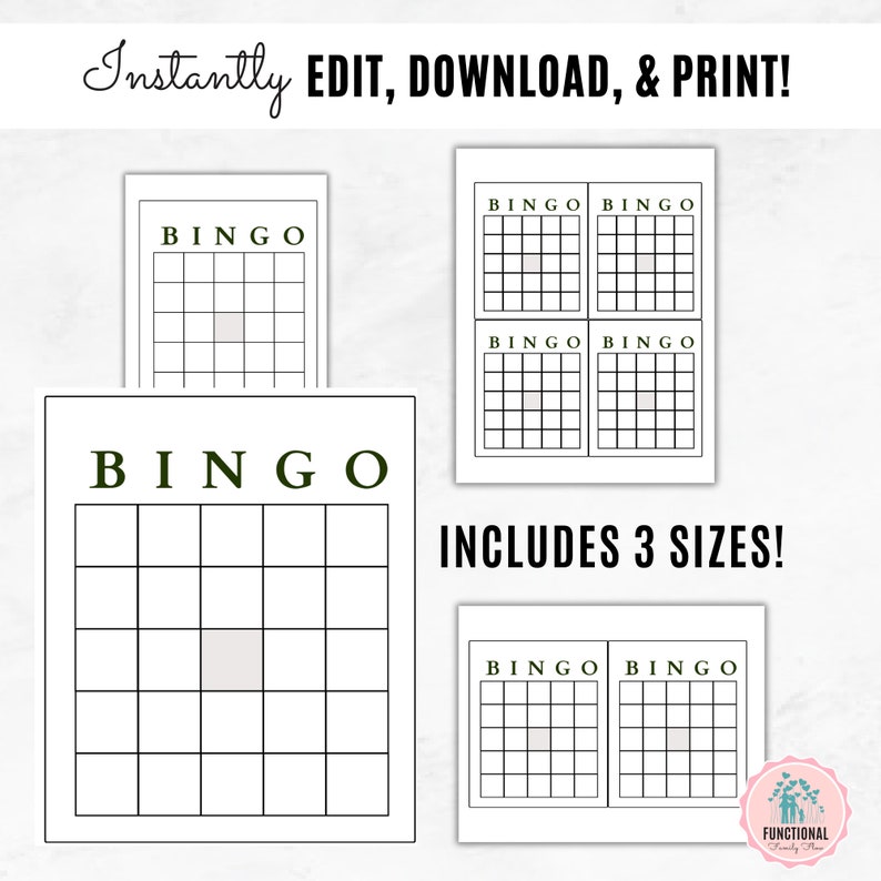 May include: A collection of printable bingo cards in various sizes. The cards are white with a grid pattern and the word "BINGO" in a dark green font. The text "Instantly EDIT, DOWNLOAD, & PRINT!" and "INCLUDES 3 SIZES!" are also visible.