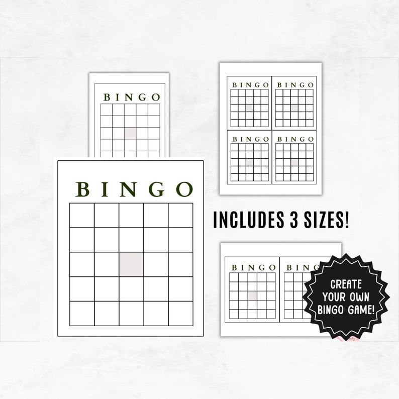 May include: A collection of printable bingo cards in various sizes. The cards are white with black grid lines and the word "BINGO" in a dark green font. The image includes the text "INCLUDES 3 SIZES!" and "CREATE YOUR OWN BINGO GAME!"