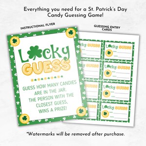 May include: Printable St. Patrick's Day game instructions and entry cards. The instructions say "Lucky Guess" and "Guess how many candies are in the jar. The person with the closest guess wins a prize!" The entry cards say "Lucky Guess" with spaces for a name and guess.