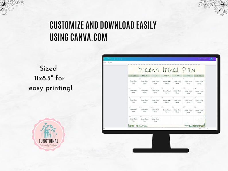 May include: A computer screen displaying a printable March meal planner template. The template is sized 11x8.5 inches for easy printing. The template has a green and white floral design and is customizable using Canva.com.
