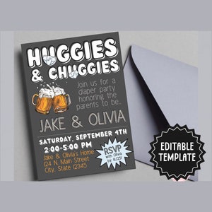 May include: A black and white chalkboard style invitation for a diaper party. The invitation features a cartoon image of two beer mugs with the text "Huggies & Chuggies" at the top. The invitation is for Jake & Olivia and is scheduled for Saturday, September 4th from 2:00-5:00 PM. The address is Jake & Olivia's Home, 124 N. Main Street, City, State 12345. The invitation also includes the text "RSVP with Olivia by 8/251".