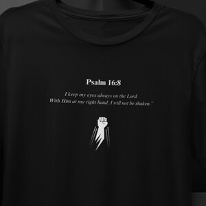 Psalm 16:8 Tee - Soft Unisex Jersey Short Sleeve, Inspirational Bible Verse Shirt, Religious Gift for Men & Women
