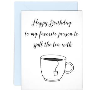 Carte typographique drôle renversez le thé de joyeux anniversaire