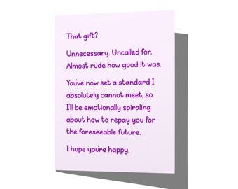 Uncalled For Gift Sarcastic Funny Thank You Card