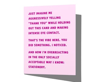 Aggressively Yelling Funny Thank You Card