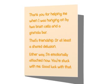 Stuck With Me Funny Thank You Card