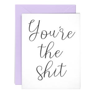 Tu es la merde Funny Snarky jurer Typographie Carte de vœux