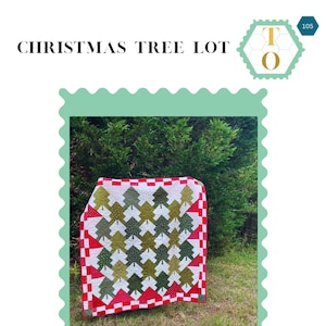 Christmas Tree Lot: PDF Quilt Pattern - Digital Download - Christmas Tree Quilt