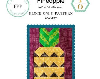 Piña: Patrón de ensalada de frutas (SOLO bloque PDF) - Descarga digital - Plantillas de bloques de papel de Foundation Paper Pieced