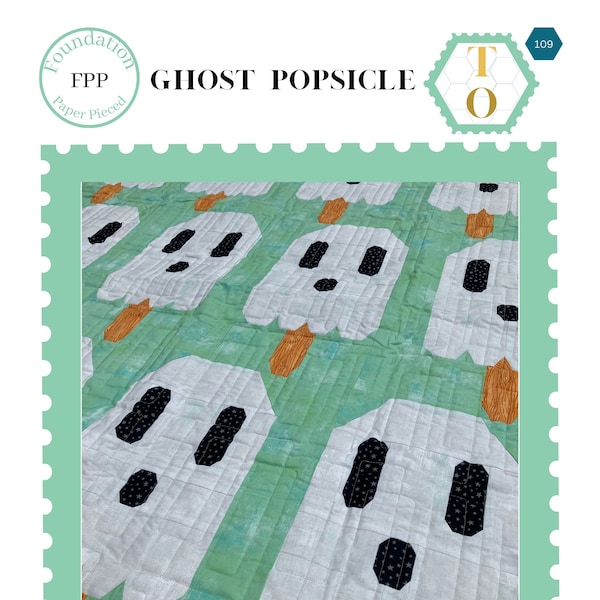 Ghost Popsicle: PDF Quilt Pattern - Digital Download
