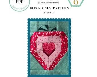 Patrón de bloque de ensalada de frutas (Fresa) (SOLO PDF) - Descarga digital - Plantillas de bloques de papel de Foundation Paper Pieced