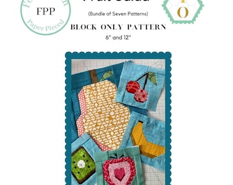 Fruit Salad Bundle of Seven Patterns : BLOCK ONLY Foundation Pattern Templates - PDF Digital Quilt Pattern