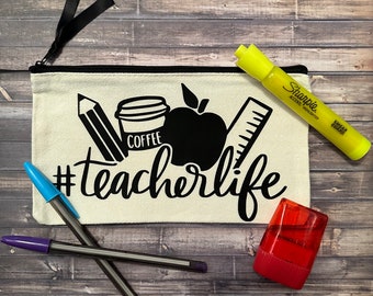 Teacher life Canvas Pencil Pouch