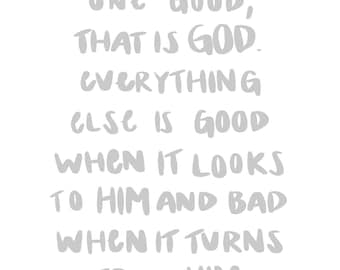 For The One Good DIGITAL PRINT -- C.S. Lewis quote (grey)