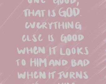 For The One Good DIGITAL PRINT -- C.S. Lewis quote (light pink)