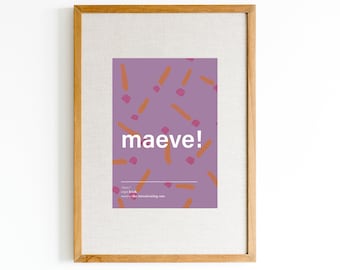 El nombre de Maeve significa imprimir / Póster de nombre colorido y moderno / Arte de nombre de guardería juguetón / Signo de pared de nombre minimalista