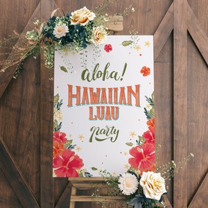 Hawaiian Welcome Sign Luau Party Decor Hawaiian Luau Theme Party Welcome Poster Hawaii Party Welcome Poster Luau Event ALOHA Welcome Sign
