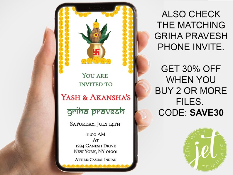 May include: A digital invitation for a Griha Pravesh ceremony, featuring a traditional Indian design with a yellow garland, a pot with a swastika symbol, and the text "Yash & Akansha's Griha Pravesh". The invitation includes the date, time, address, and attire for the event. It also includes a promotional offer for a 30% discount on a matching phone invite.