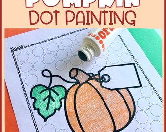 Pumpkin Dot Painting Bundle, Dot Marker Activities, Printables for Do a Dot