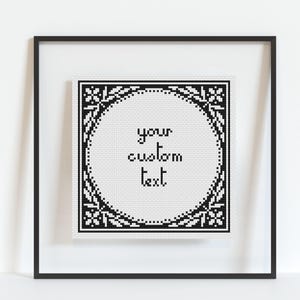 Custom Text Cross Stitch Pattern - Choose Your Own Words - Funny Lyrics Sarcasm Rude Snarky Inspirational - PDF Download - Black & White
