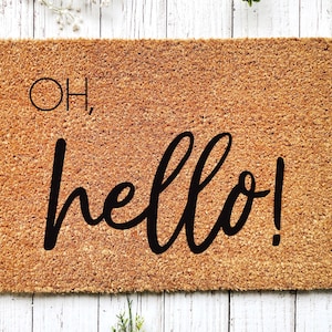 Hello Doormat, Funny Doormat, Housewarming Gift, Home Doormat, Coir Doormat, Welcome Mat, Front Door Doormat, Welcome Doormat, New Home Gift