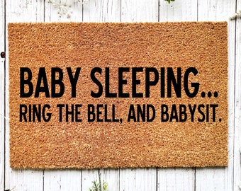 Baby Sleeping Be Quiet Or Babysit | Baby Shower Gift | Funny Door mat rug | New Mom | Doormat | Funny Gift | Home Doormat | New Baby