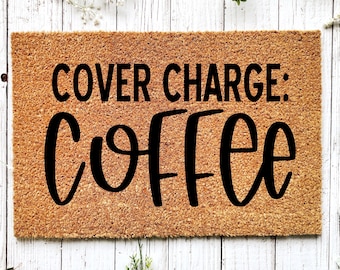 Hope you brought coffee doormat |coir doormat| |custom| |coffee lover| |coffee doormat|