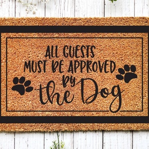 Grappige hond deurmat, welkom mat, grappige hond geschenken, housewarming gift, nieuwe home gift, hond lover cadeau, buiten deurmat, grappige deur mat
