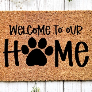 Welcome Home Mat, Dog Paw Doormat, Dog Doormat, Housewarming Gift, New Home Gift, Welcome Mat, Porch Decor, Outdoor Doormat, Front Door Mat