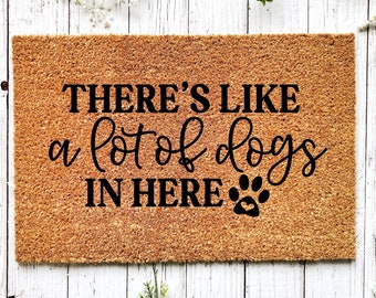 Funny Dog Doormat, Coir Doormat, Welcome Mat, Funny Dog Gifts, Housewarming Gift, New Home Gift, Dog Lover Gift, Outdoor Doormat
