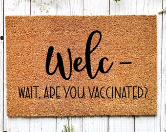 Vaccination Doormat, Funny doormat, Coco doormat, Coir doormat, Welcome doormat, Hand painted doormat, Door mat, Sarcastic Doormat