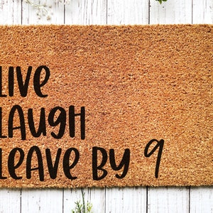 Doormat Live Laugh Leave Doormat / Funny Go Away Welcome Mat / Regalo divertido de la alfombra de la puerta / Lindo felpudo / Nuevo regalo de inauguración de la casa del propietario