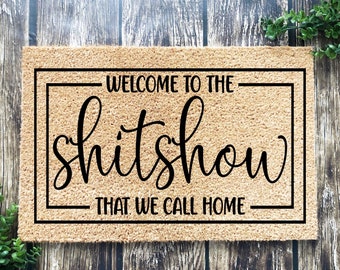 Welcome Mat, Funny Doormat, Housewarming Gift, Home Doormat, Coir Doormat, New Home Owner Gift, Welcome Doormat, Funny Front Door Mat