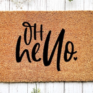 Hello Doormat, Funny Doormat, Housewarming Gift, Home Doormat, Coir Doormat, Welcome Mat, Front Door Doormat, Welcome Doormat, New Home Gift