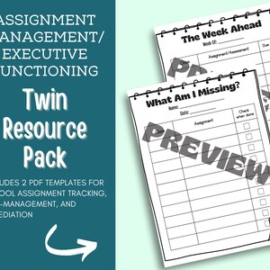 May include: A digital resource pack featuring two printable templates for school assignment tracking. The documents include headers titled The Week Ahead and What Am I Missing, with columns for class, assignment, due date, and checkboxes for completion.