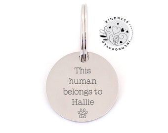 Engraved Pet Keyring: This Human Belongs To, Custom Dog Mum Gift