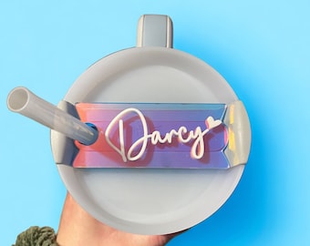 Personalized Iridescent Stanley Tumbler Name Plate: Acrylic Name Tag