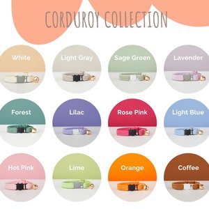 May include: A collection of 12 corduroy cat collars in various colors, including white, light gray, sage green, lavender, forest, lilac, rose pink, light blue, hot pink, lime, orange, and coffee. Each collar features a small bell.