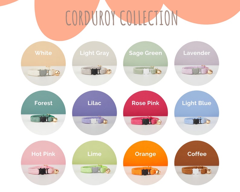 May include: A collection of 12 corduroy cat collars in various colors, including white, light gray, sage green, lavender, forest, lilac, rose pink, light blue, hot pink, lime, orange, and coffee. Each collar features a small bell.