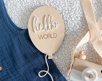 Hello World Baby Sign, Baby Monthly Balloon Milestone Marker, Interchangeable Monthly Wooden Milestone Cards, Gift for Baby Shower Gift