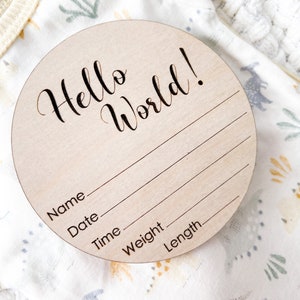 Hello World Birth Stat Sign, Hospital Announcement Sign, Newborn Photo Sign, Engraved Wood Sign, Baby Stats Plaque, Round Birth Info Sign