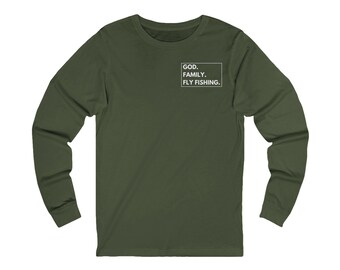 God Family Fly Fishing Long Sleeve Tee: Unisex Outdoor Apparel