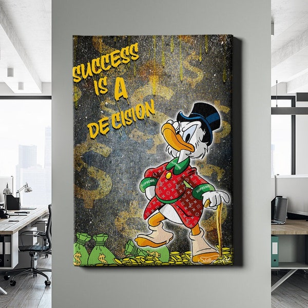 Leinwandbild Dagobert Duck Erfolg Motivation Spruch Wohnzimmerbild XXL -  hochwertige Kunst - S10164- Hochformat