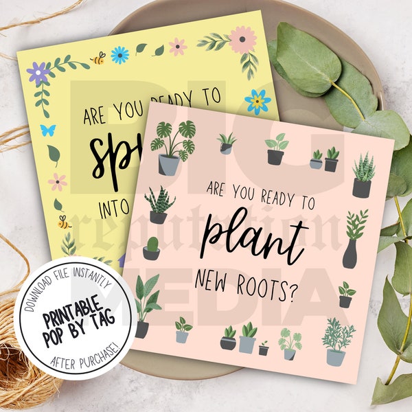 Spring Real Estate Pop By Tag | Spring Into A New Home & Plant New Roots | Instant Download Print From Home PDF | 2 Spring Realtor Gift Tags