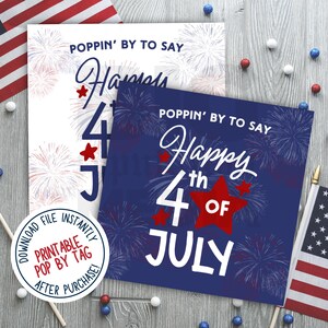 July 4th Summer Real Estate Pop By Tag, Poppin By Happy 4th of July Printable, Instant Download + Print From Home w/ Easy Directions