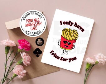 Fries For You Card: Romantic Anniversary Printable (PDF)