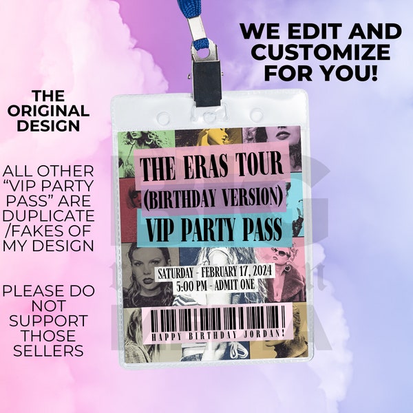 Custom Eras Tour Birthday VIP Party Pass for Lanyards, Your Personalized Version, WE EDIT + You Print @ Home, Printable Favor Invite Gift