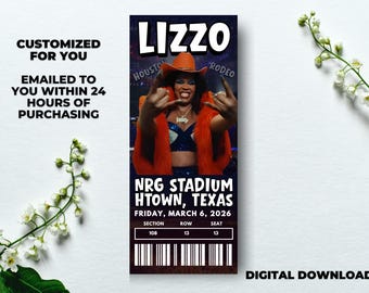 Lizzo Rodeo Ticket Memorabilia - Customized For You & Easy Print From Home