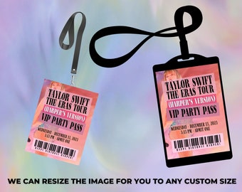 Birthday Era VIP Party Pass for Lanyards - Your Personalized Swiftie Version, WE EDIT + You Print @ Home, Printable Party Favor Gift pdf png